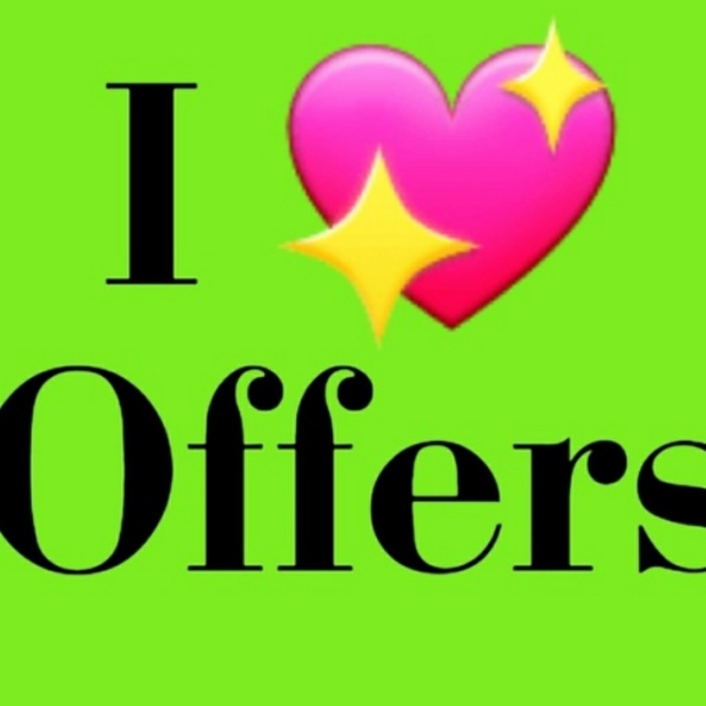 I love reasonable offers !!!